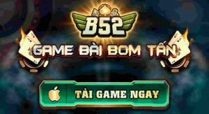 Review B52 – Game bài bom tấn siêu hot
