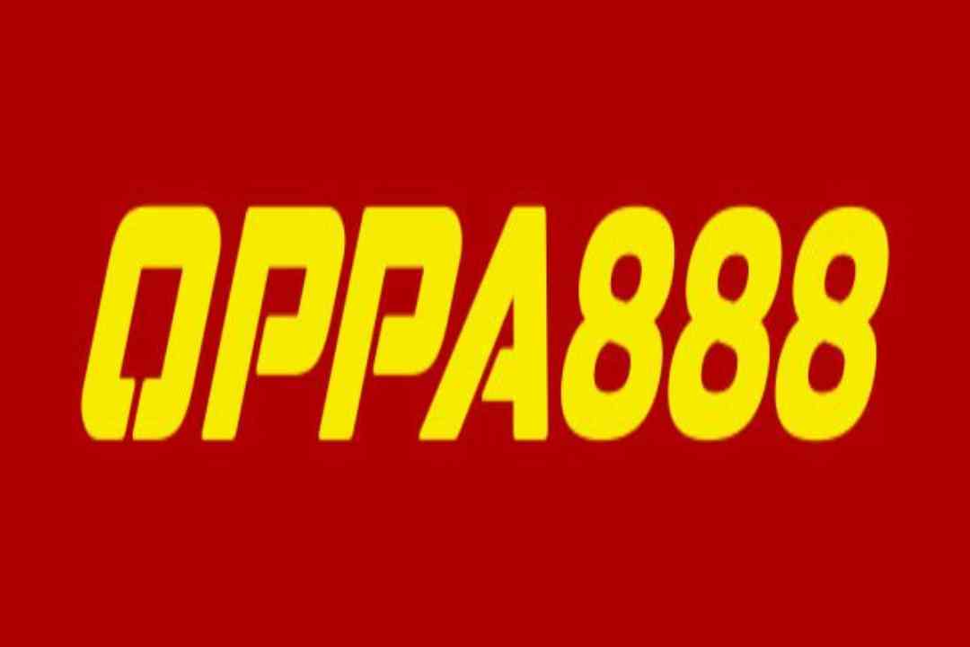 Oppa888- Nhà cái hàng đầu hiện nay