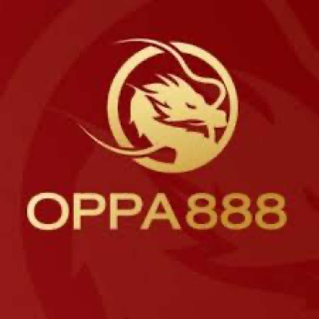 Nhà cái Oppa888 sự lựa chọn hàng đầu của bạn